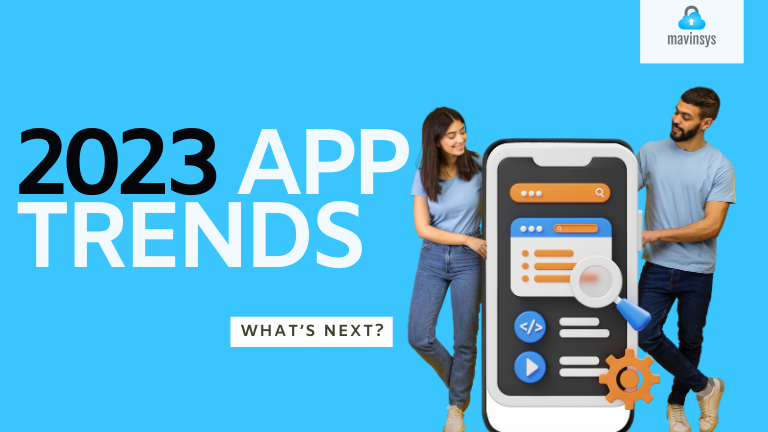 Mobile App Development Trends of 2023