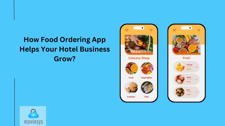 How a Food Ordering App Helps Your Hotel Business Grow?